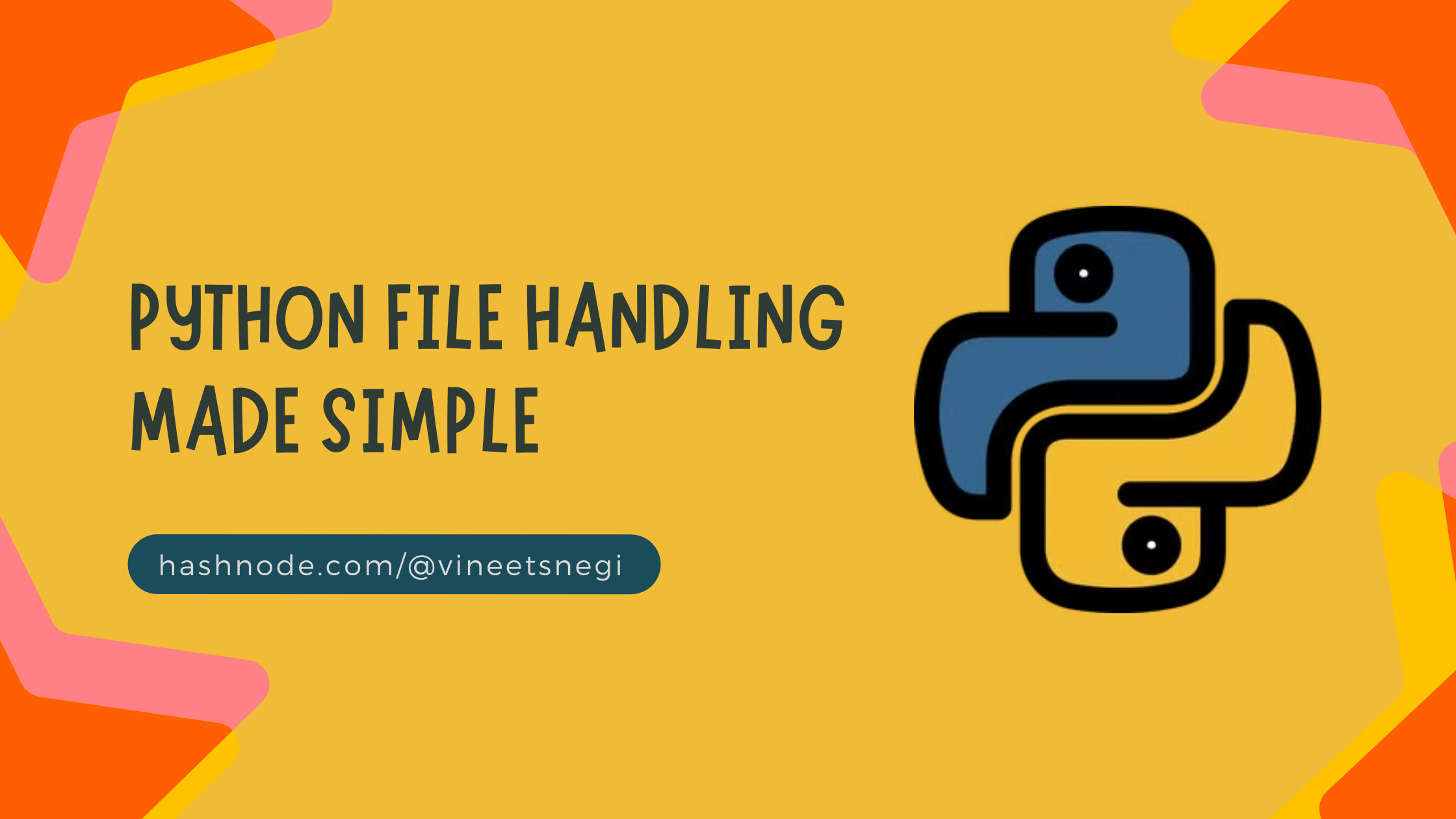 Python File Handling Made Simple