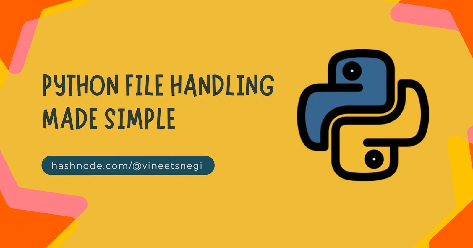 Python File Handling Made Simple