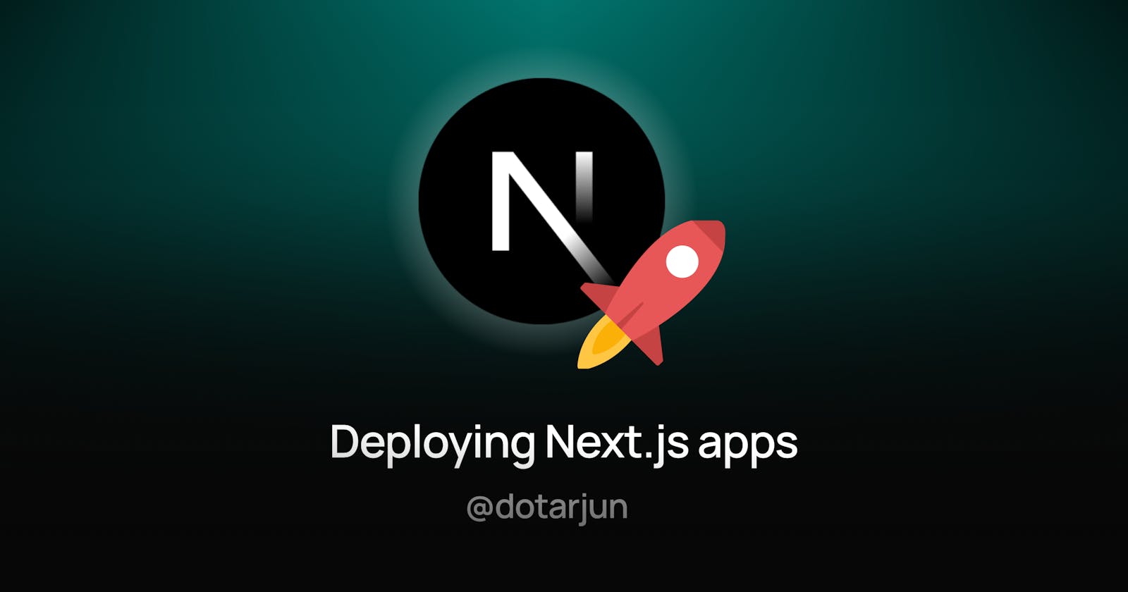 Learn the Best Way to Deploy Your Next.js App