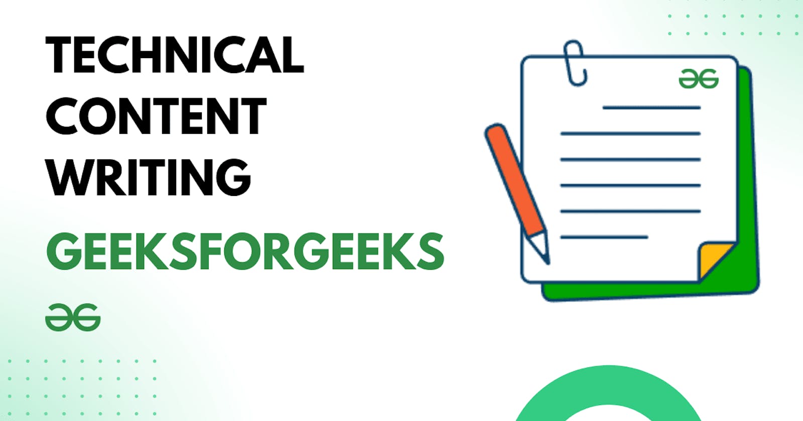 What is Technical Content Writing at GeeksforGeeks | 2023