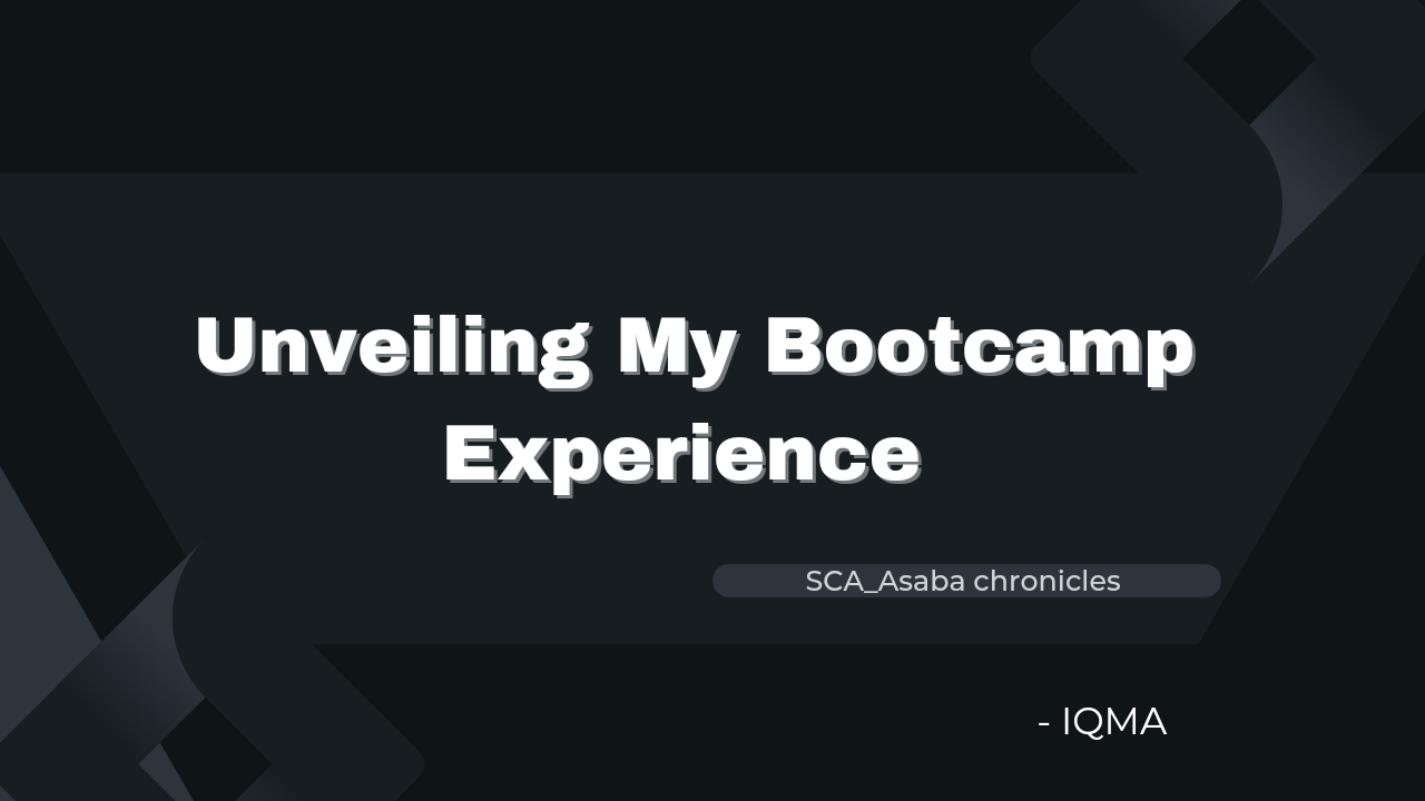 Unveiling My Bootcamp Experience