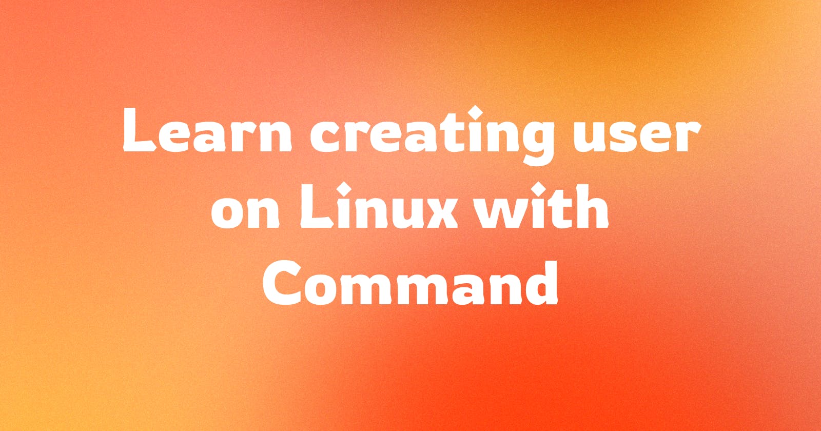 Create User In Ubuntu