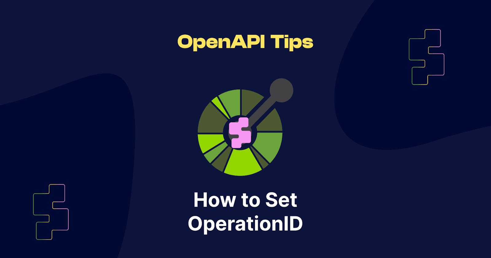 OpenAPI Tips - How to set operationId