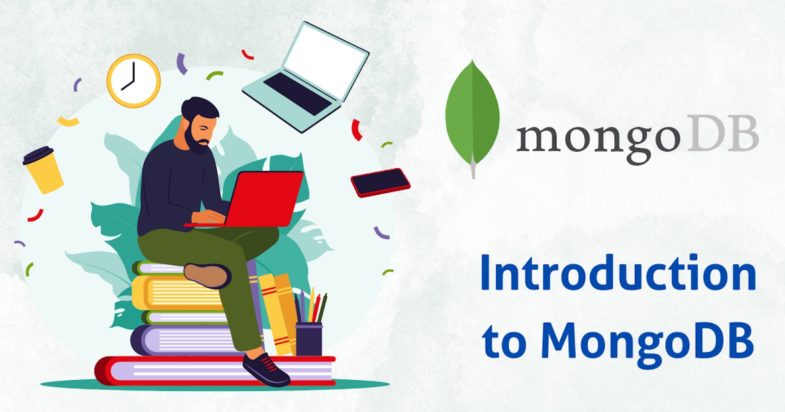 Introduction to MongoDB: Understanding NoSQL databases with MongoDB