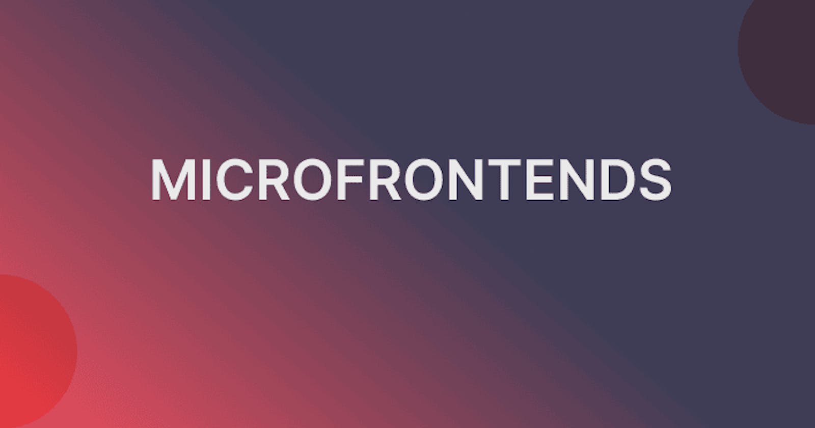 Feature Flags in Microfrontend Architecture