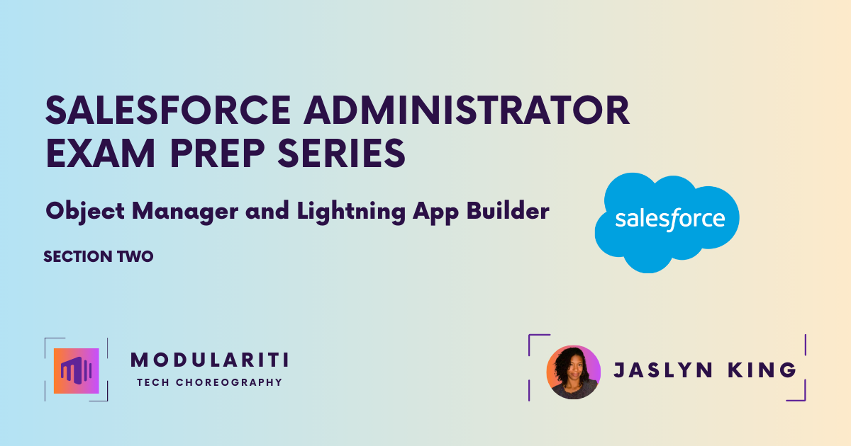 Salesforce Admin Exam Prep Series - Section 2