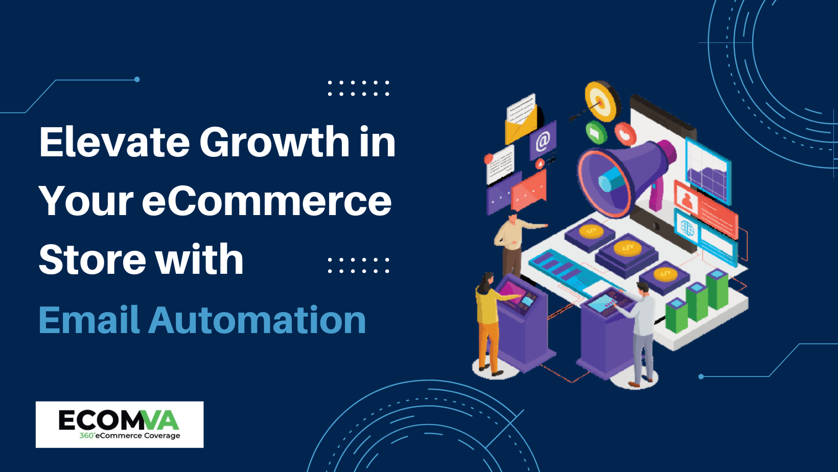 Elevate Growth in Your eCommerce Store with Email Automation