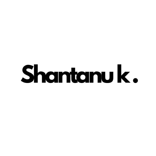 Shantanu K