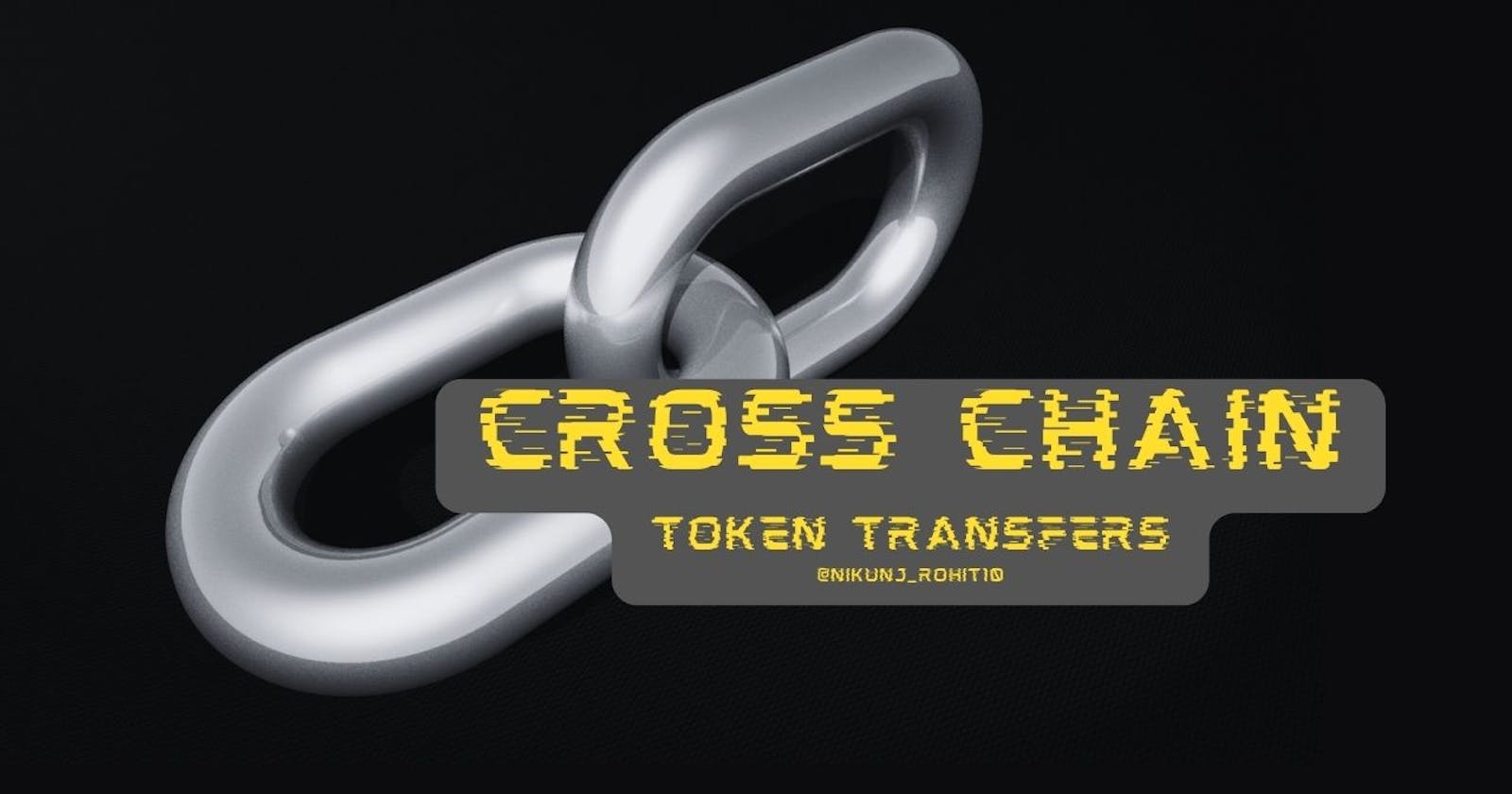 Cross-Chain Token Transfers: A Developer's Perspective