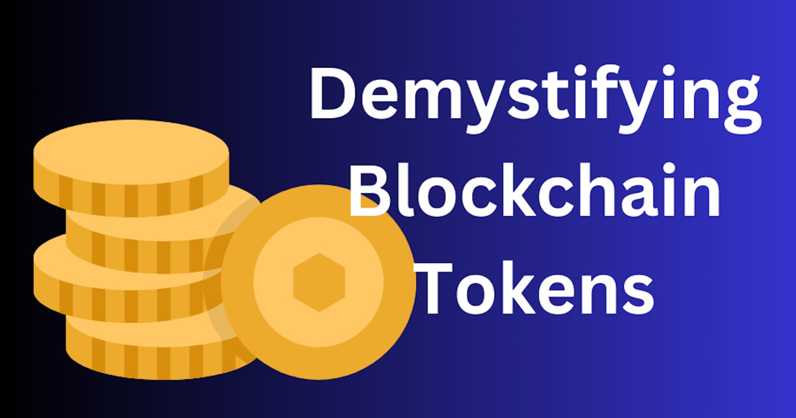 Demystifying Blockchain Tokens