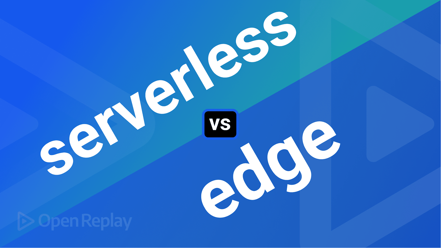 Serverless Functions vs Edge Functions vs Cloudflare workers