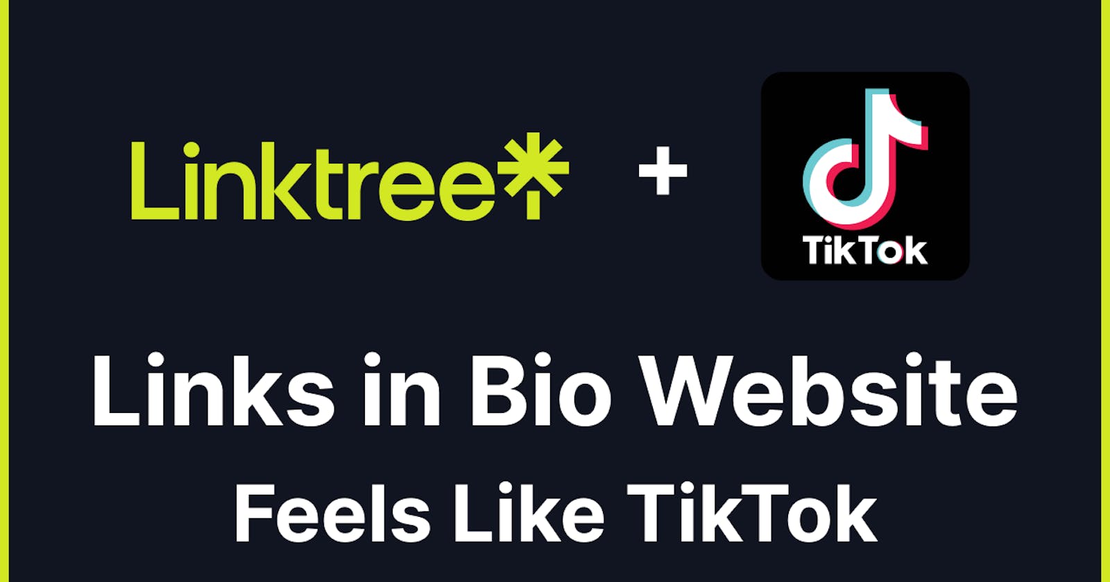 Link in Bio Website That Feels Like TikTok
