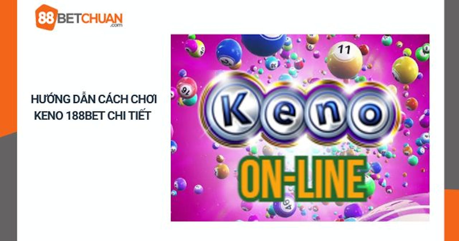 Keno 188bet - Trò chơi giải trí đơn giản, hấp dẫn hiện nay tại 88betchuan.