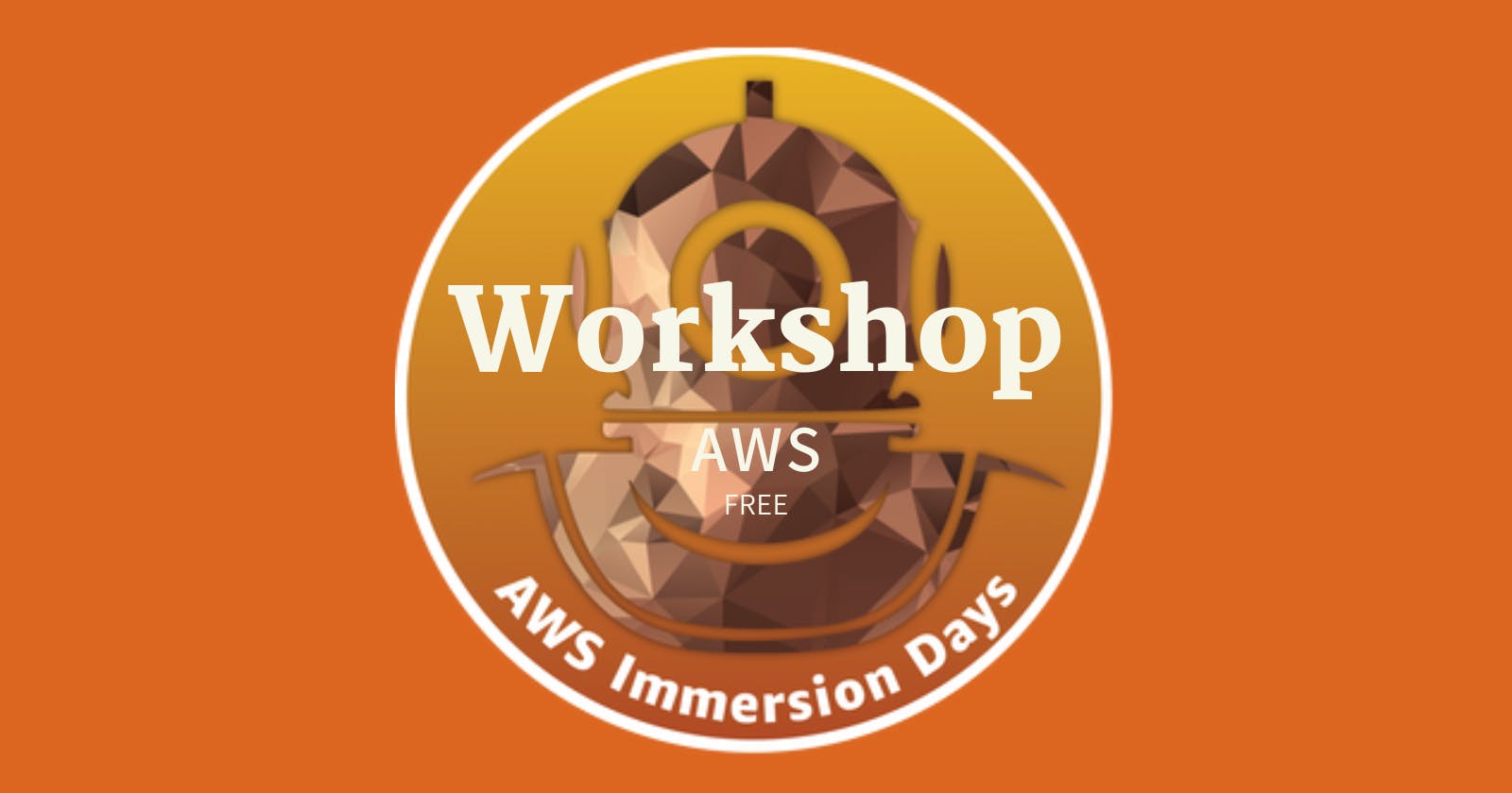 AWS General Immersion Day: Deep Dive into Practical AWS Expertise - for FREE!