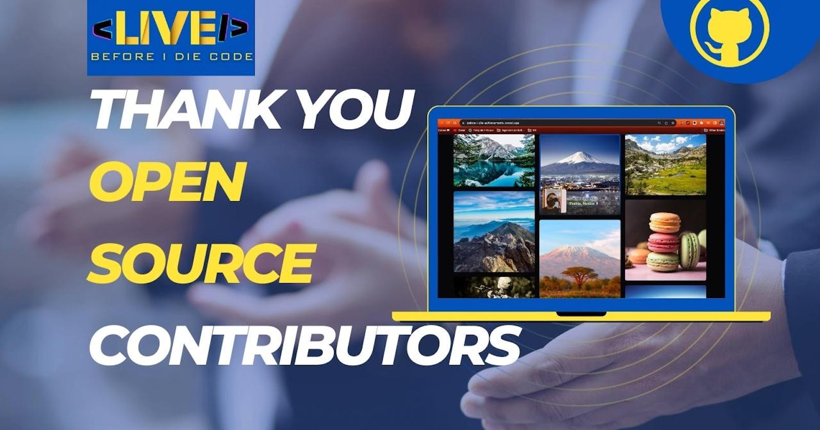 Thank you to the Contributors of Before I Die Code week # 2