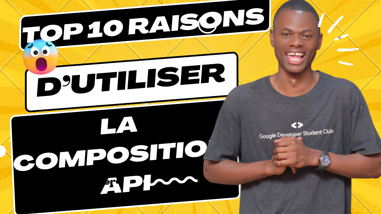 Titre : Les 10 raisons d'utiliser la Composition API plutôt que l'Options API