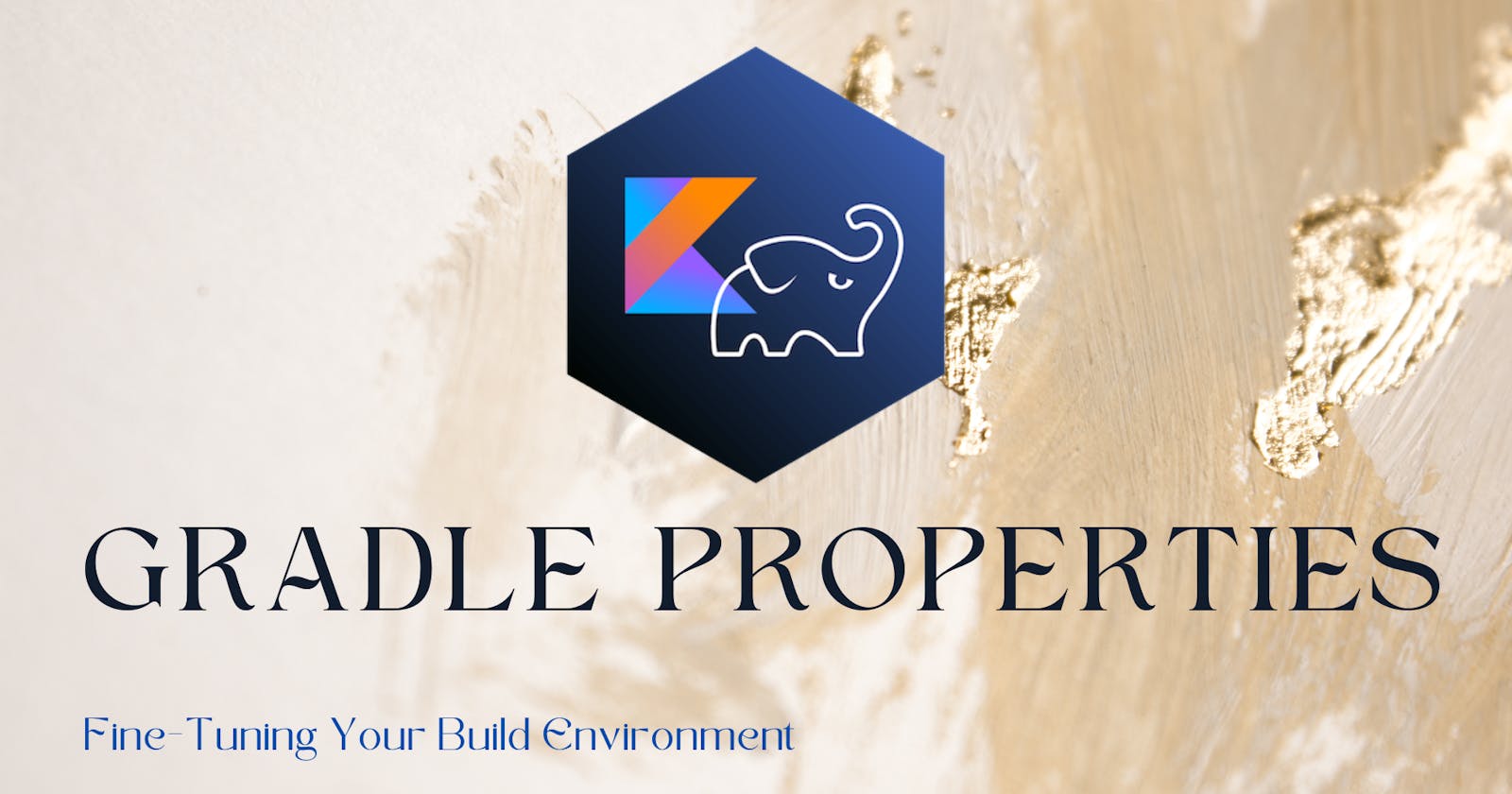 Demystifying Gradle Properties: Fine-Tuning Your Build Environment