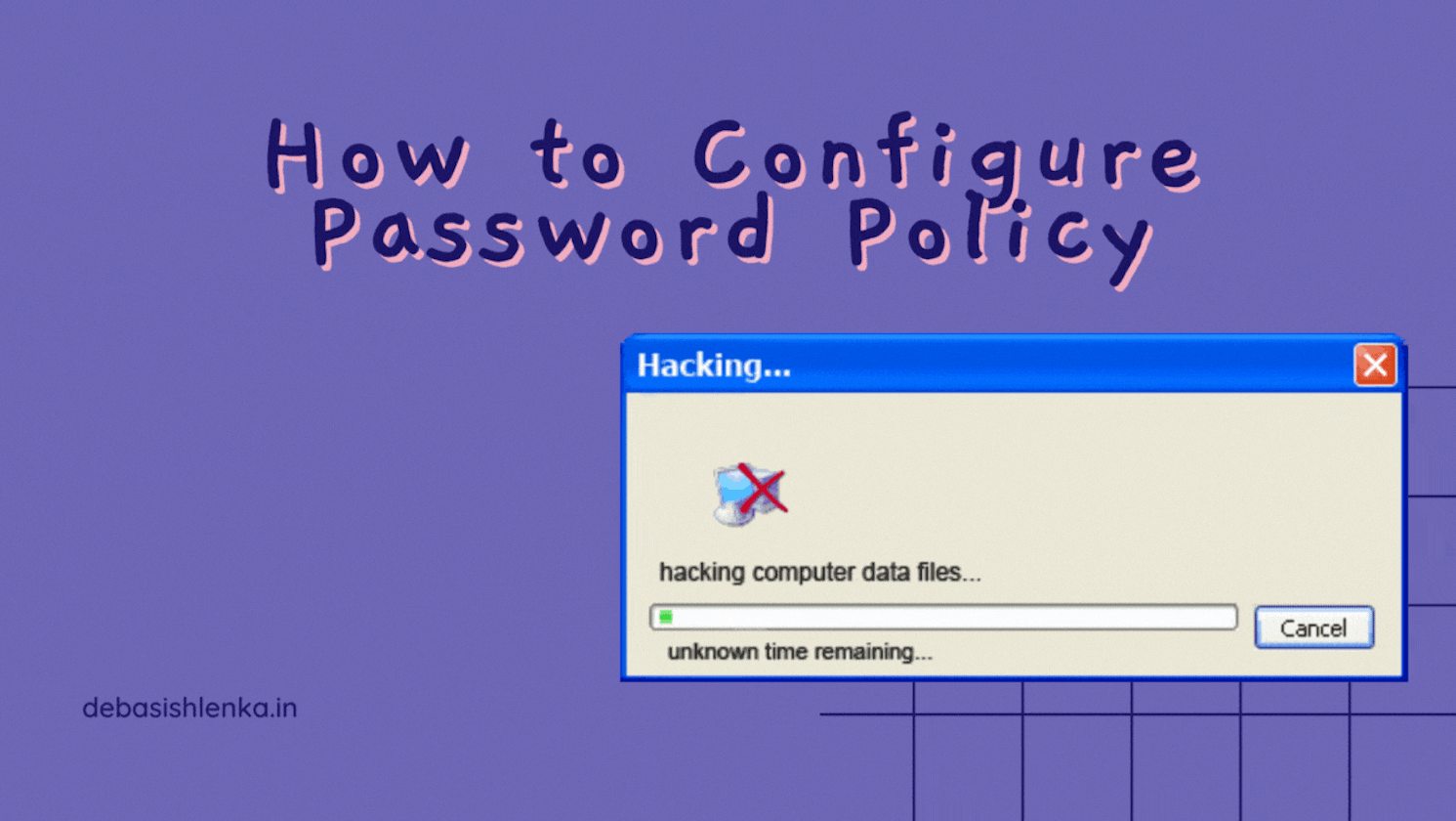 How to Configure Password Policy