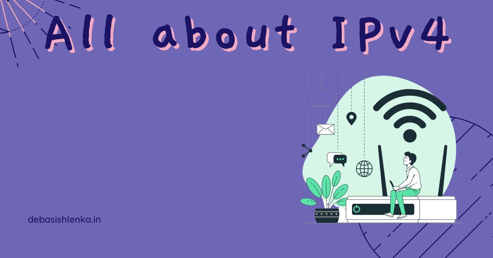 All about IPv4