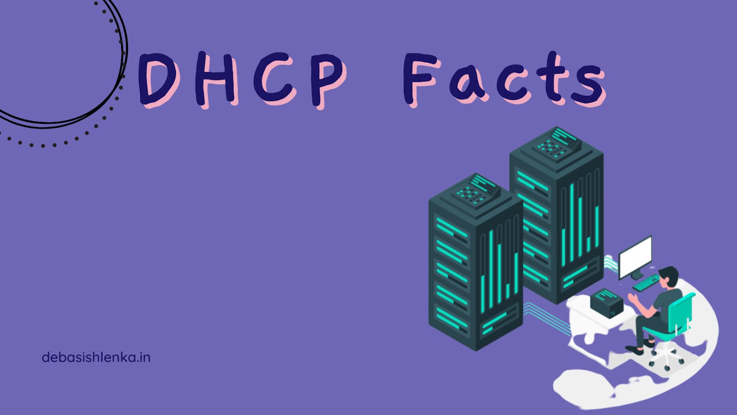 DHCP Facts