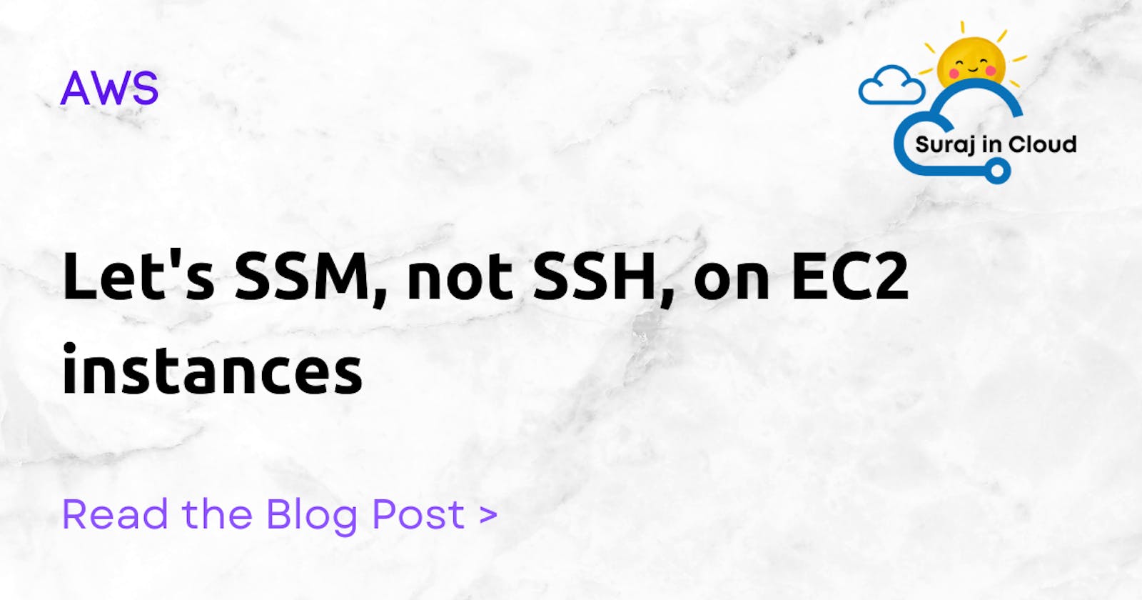 Let's SSM, not SSH, on EC2 instances