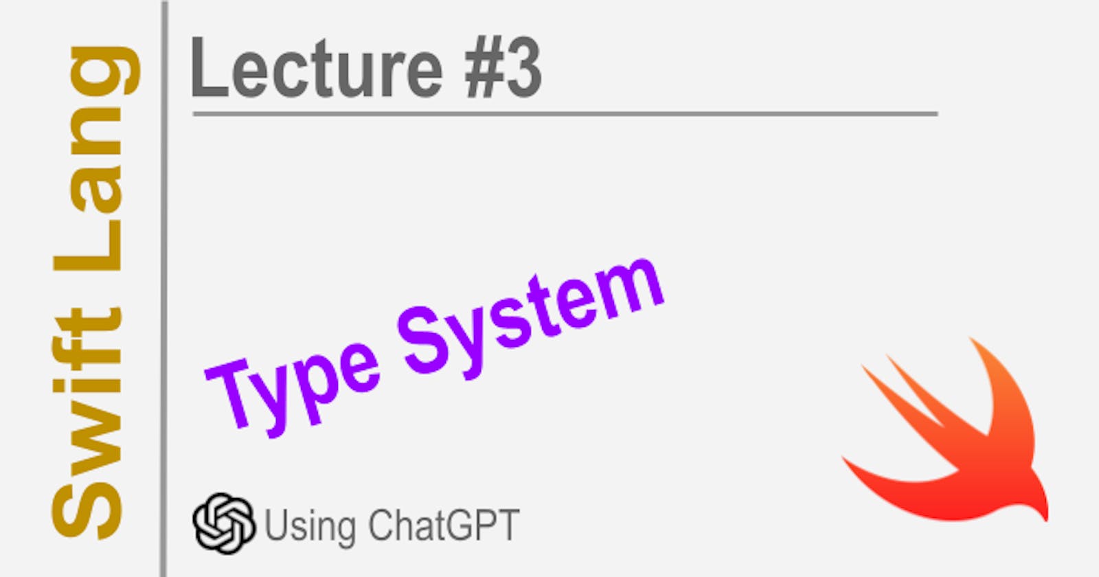 Swift: Type System
