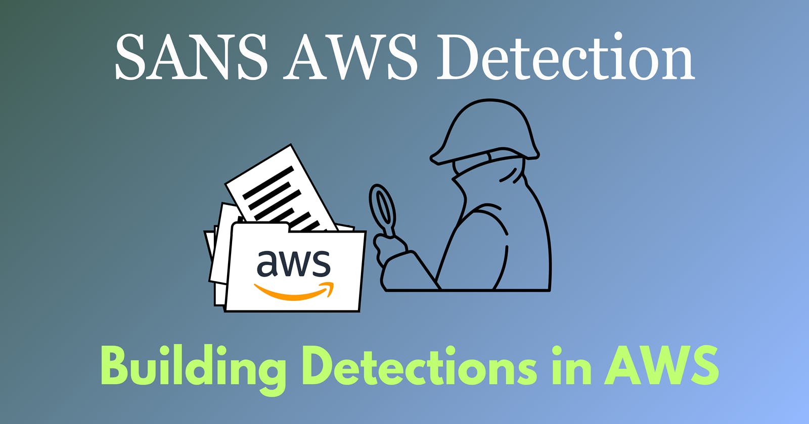 SANS AWS Detection