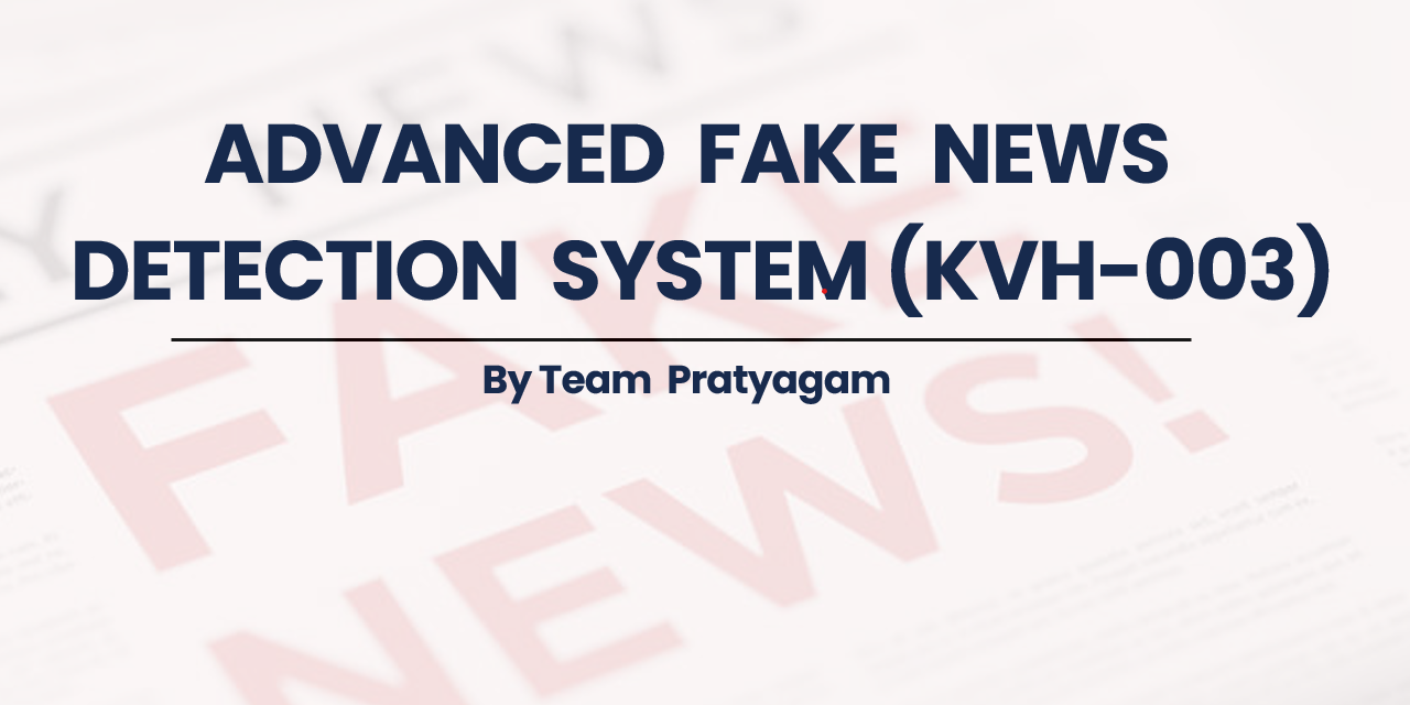 The Chanakya - An Intelligent Fake News Detector