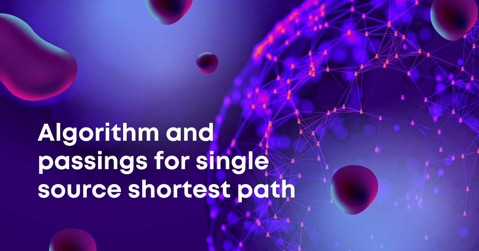 Popular algorithm and passings for single source shortest path