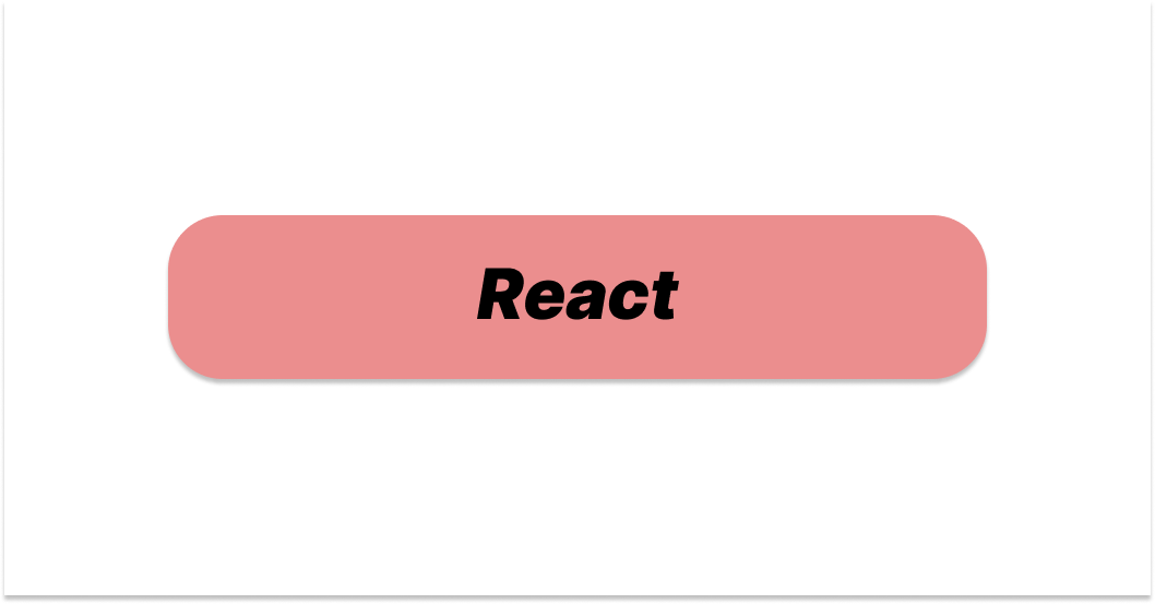 React