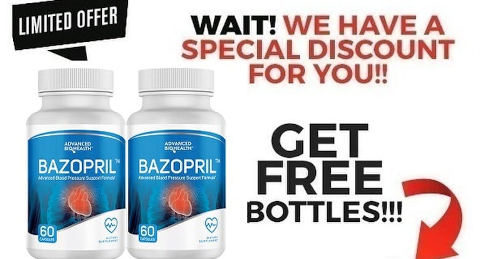 Bazopril (Review) Uses the Benefit Ingredient and More! Read