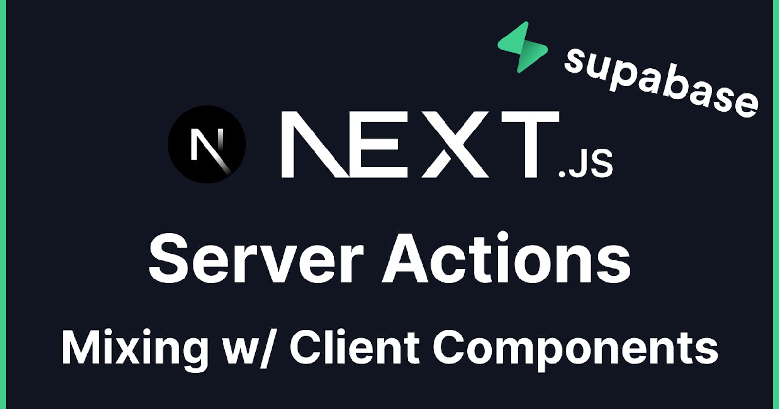 Next.js Server Actions Inside Client Components