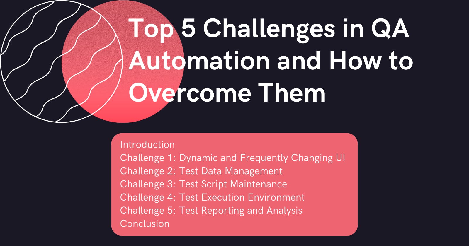 💡 Top 5 Challenges in QA Automation and How to Overcome Them 🚫