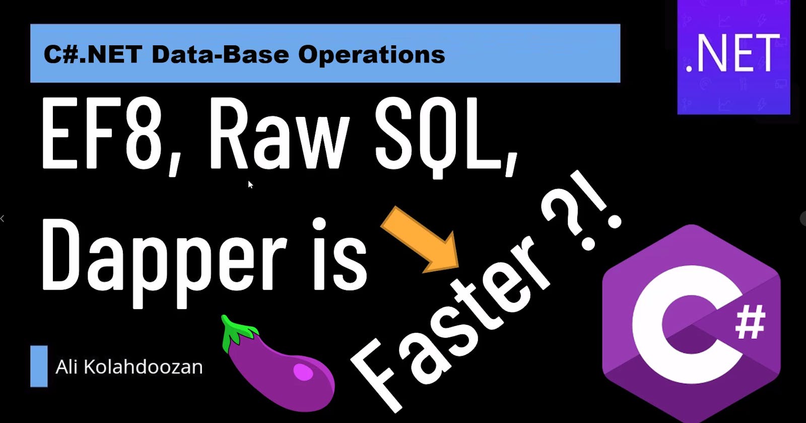EF8, Raw SQL, but Dapper is FASTER !!!