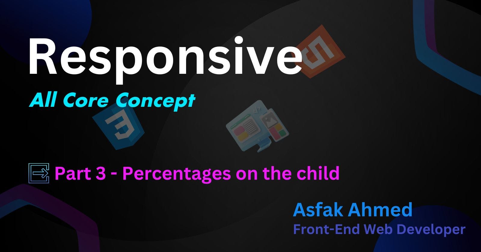Responsive ( all core concept ) Part 3 - Percentages on the child