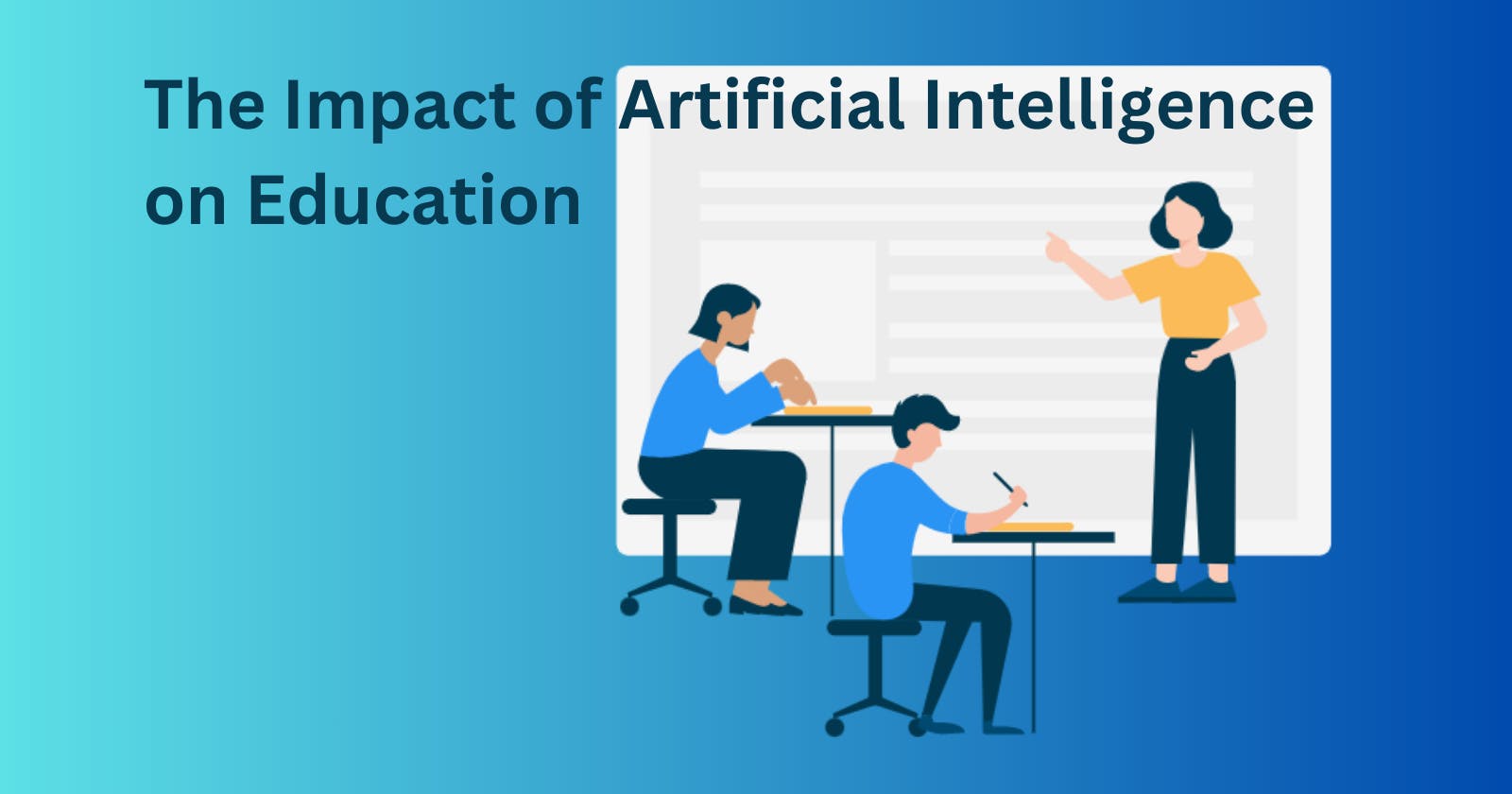 The Impact of Artificial Intelligence on Education
