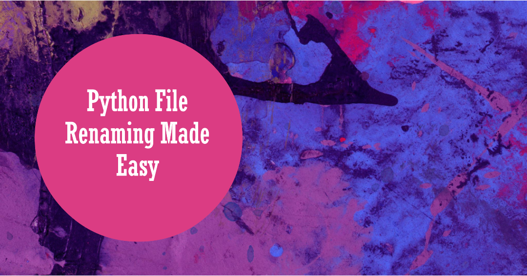 Mastering File Renaming in Python with os.rename()