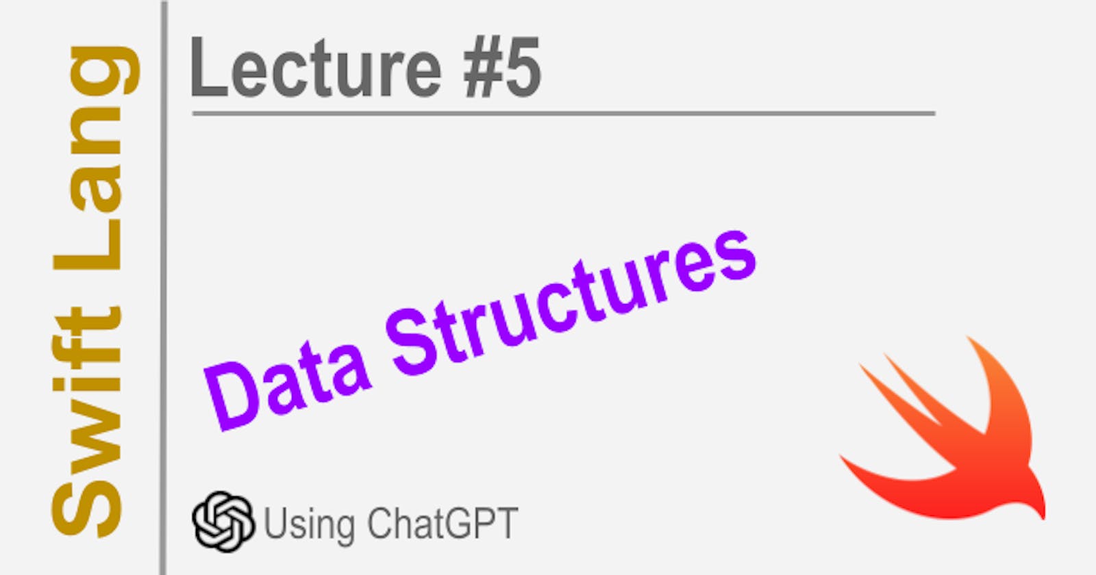 Swift: Data Structures
