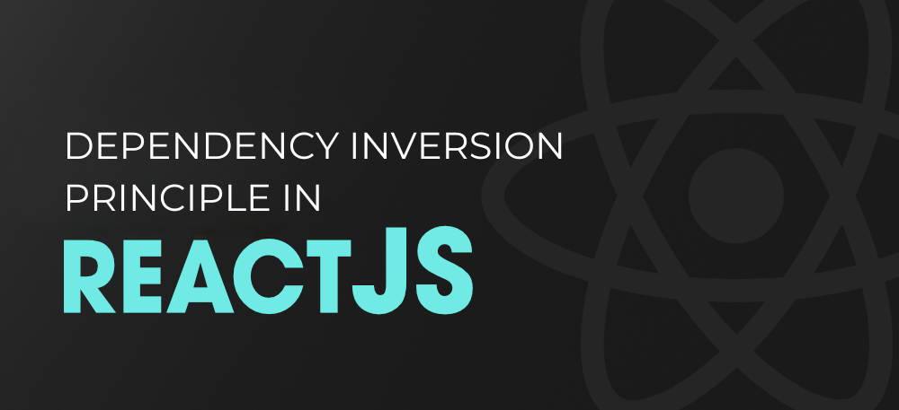 Using the Dependency Inversion Principle (DIP) in React