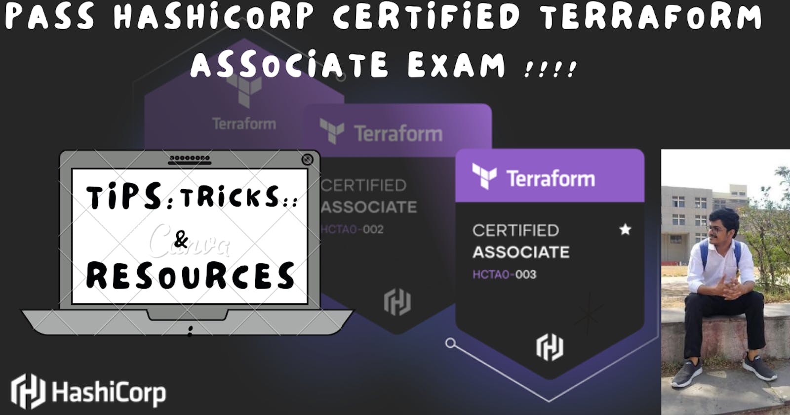 How I Passed Hashicorp Certified Terraform Associate Exam in First Attempt!