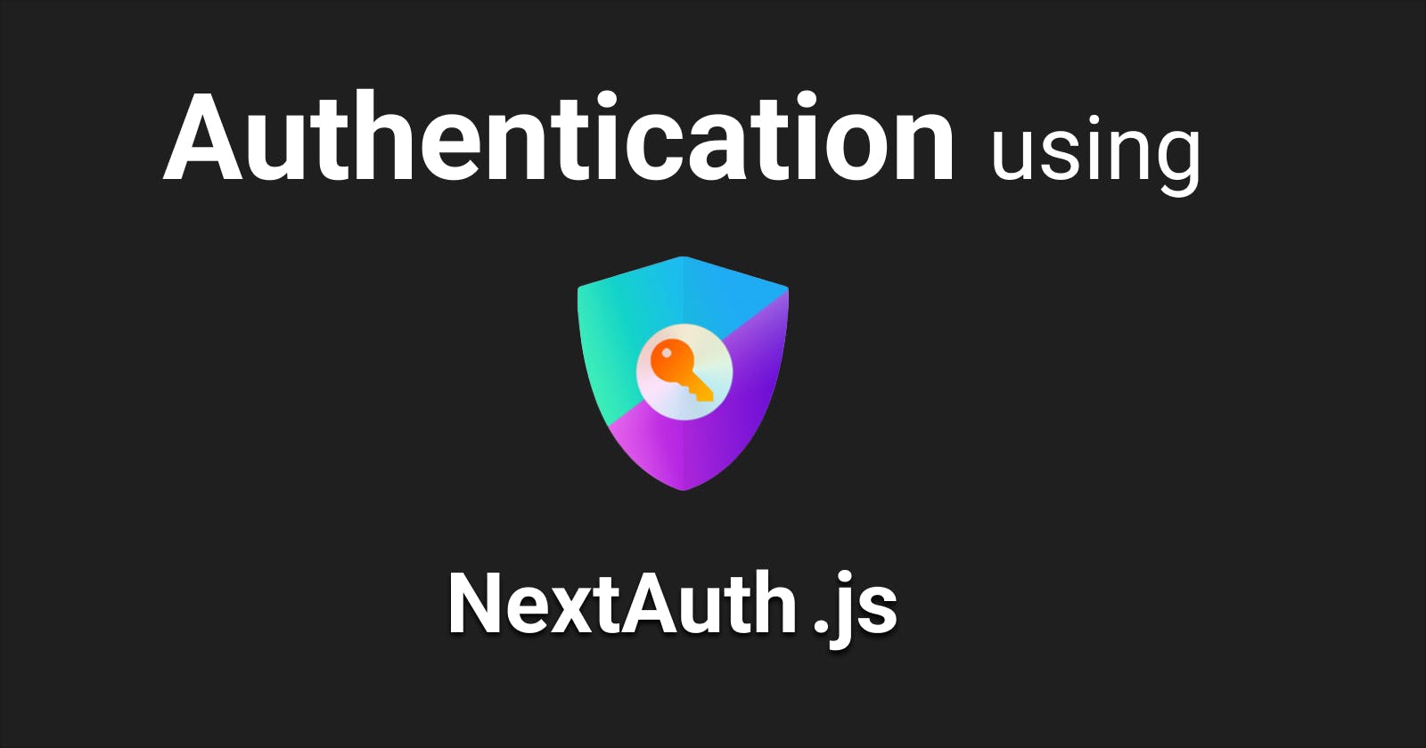 Authentication in Next.js using NextAuth.js