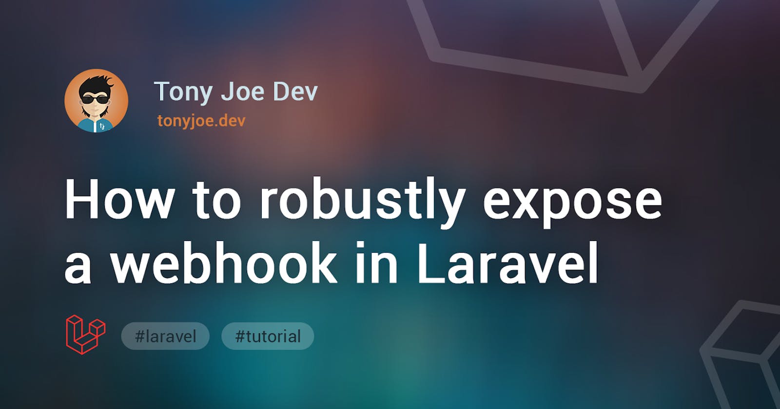 How to robustly expose a webhook in Laravel