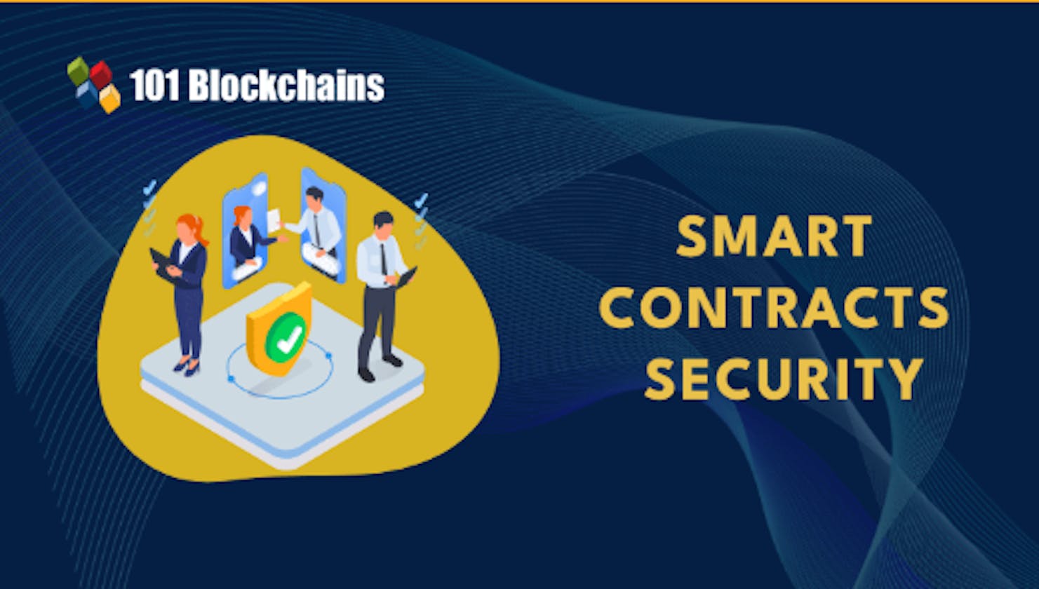 Learn Smart Contracts Security - 101 Blockchains