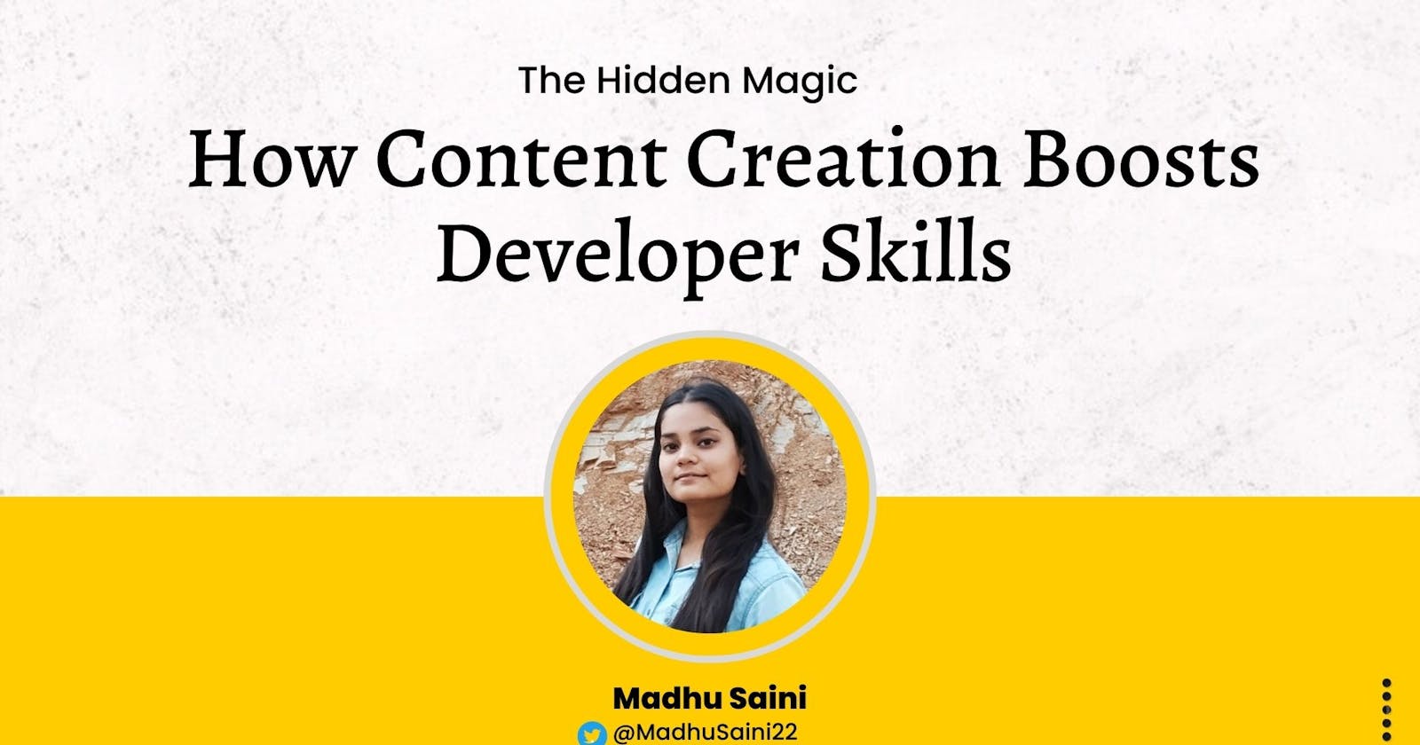 Developer's Guide to Content Creation: Building Your Brand and Skills