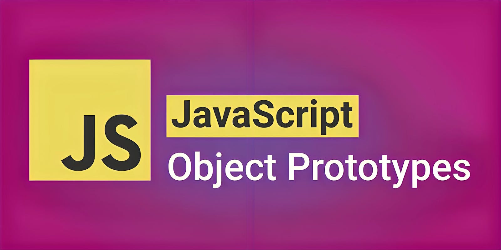 JavaScript Object Prototypes: Unveiling Their Power and Usage