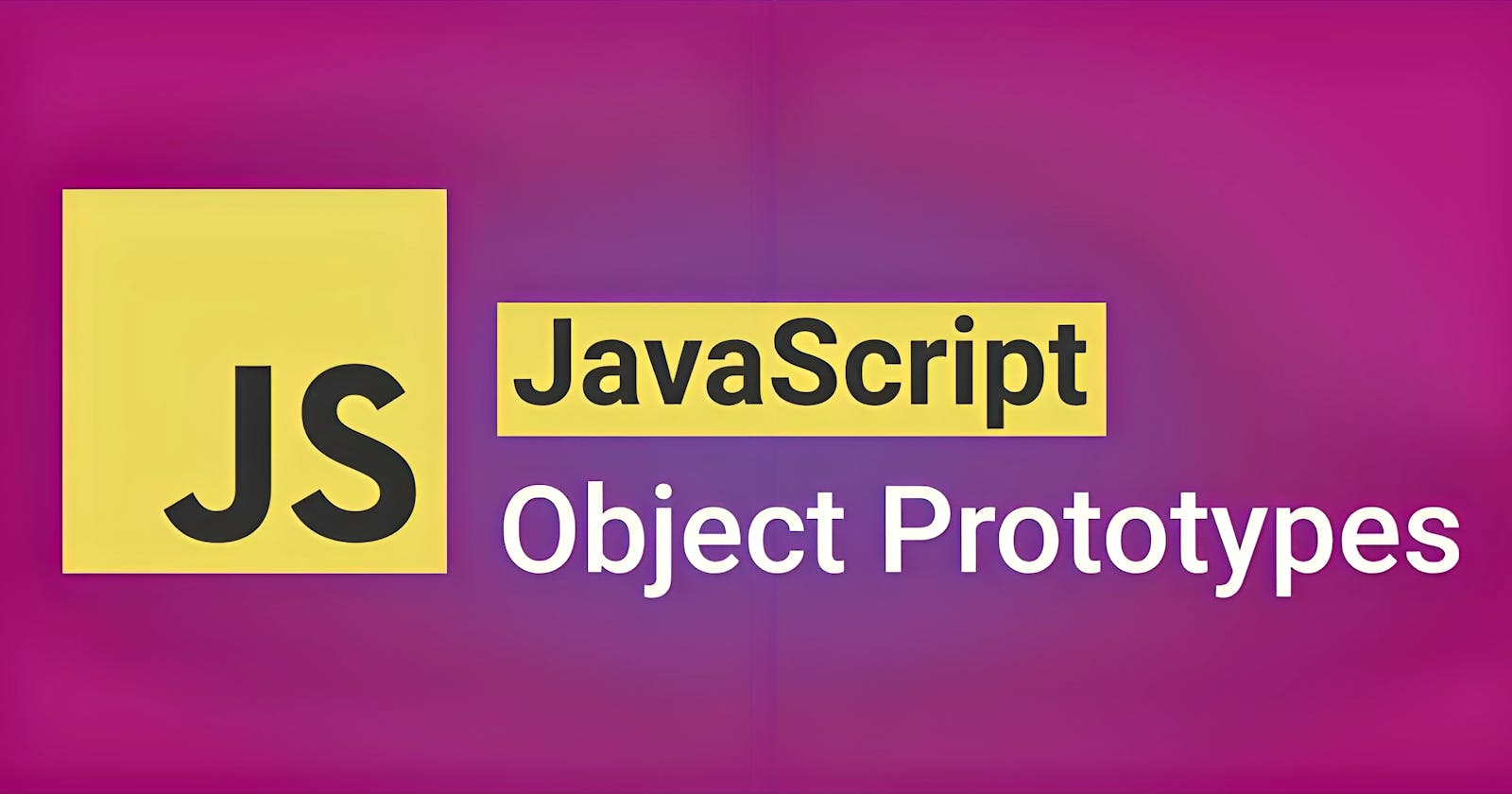 JavaScript Object Prototypes: Unveiling Their Power and Usage