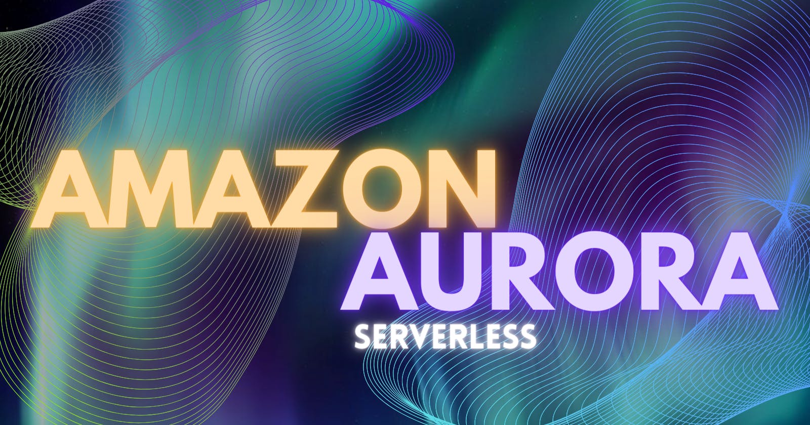 Amazon Aurora Serverless