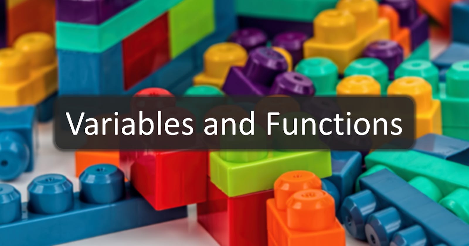 Understanding Variables and Functions