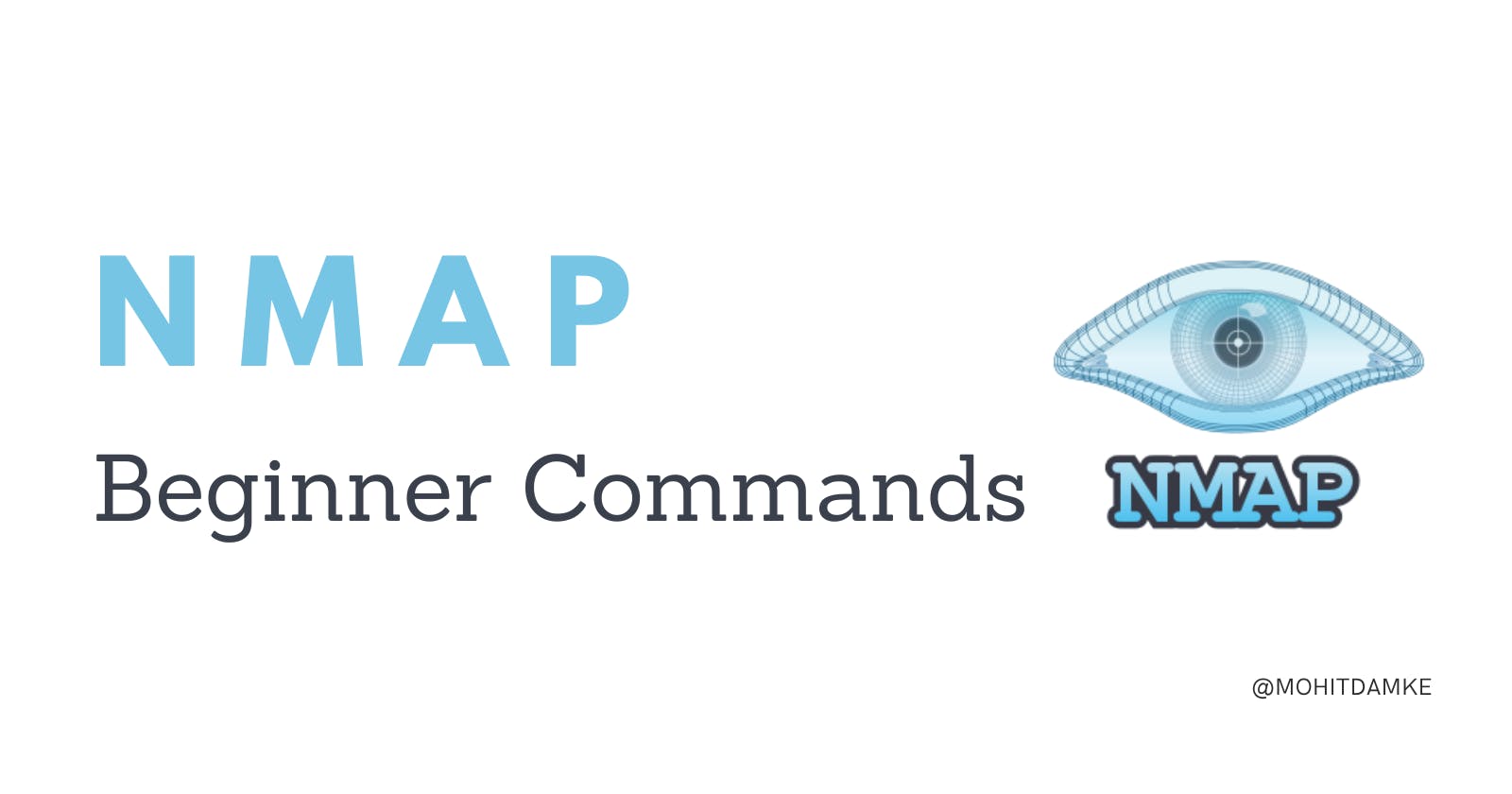 Nmap | Basic Commands | For Beginners | By Mohit Damke