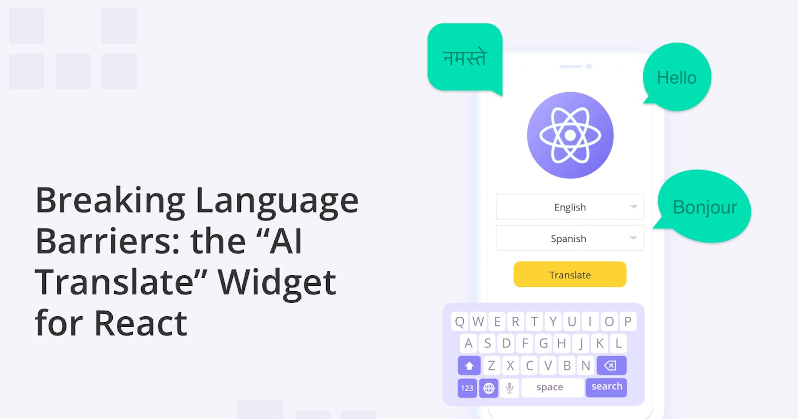Breaking Language Barriers: the “AI Translate” Widget for React Chat Apps